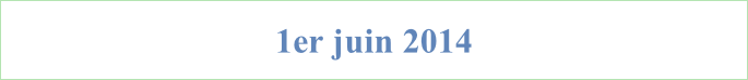 1er juin 2014